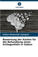 Bewertung der Kosten für die Behandlung eines Schlaganfalls in Gabun 6205941937 Book Cover