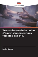 Transmission de la peine d'emprisonnement aux familles des PPL (French Edition) 6206916669 Book Cover