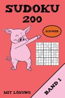 Sudoku 200 Schwer Mit L�sung Band 1: Puzzle R�tsel Heft, 9x9, 2 R�tsel pro Seite 1075134161 Book Cover
