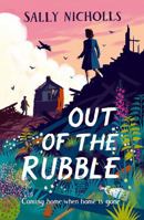 Out Of The Rubble (Super-Readable Rollercoasters) 1382055536 Book Cover