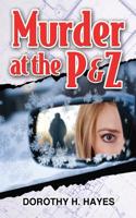 Murder at the P & Z 1540732045 Book Cover