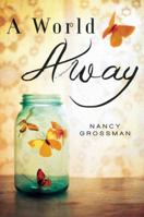 A World Away 1423158164 Book Cover