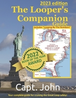 The Looper's Companion Guide: Cruising America's Great Loop 1721851550 Book Cover