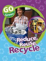 Reduce, Reuse, Recycle 1597713031 Book Cover