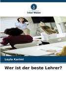 Wer ist der beste Lehrer? (German Edition) 6209679757 Book Cover