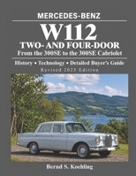 MERCEDES-BENZ, The 1960s, W112 Two- and Four-Door: From the 300SE Sedan to the 300SE Cabriolet 1986791092 Book Cover