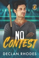 No Contest: A MM Hockey Romance (Storm Warning) B0GK64PQXT Book Cover
