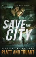 Save the City 1074357949 Book Cover