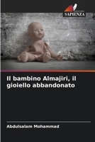 Il bambino Almajiri, il gioiello abbandonato 6205864304 Book Cover