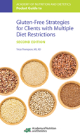 Academy of Nutrition and Dietetics Pocket Guide to Gluten-Free Strategies for Clients with Multiple Diet Restrictions, Second Edition 0880910208 Book Cover