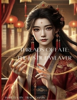 Threads of Fate: The Justice Weaver 1300467398 Book Cover