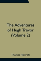 The Adventures of Hugh Trevor 9354757839 Book Cover