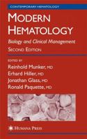 Modern Hematology: Biology and Clinical Management (Contemporary Hematology)