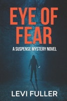 Eye of Fear: Alma Novella Book 2 B08929ZBG9 Book Cover