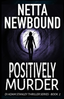 Positively Murder 0473308193 Book Cover