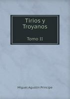 Tirios y Troyanos Tomo II 5519070075 Book Cover