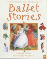 Ballet Stories (Kingfisher Mini Treasury) 0753409828 Book Cover