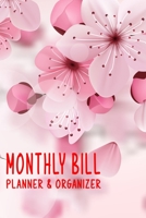 Monthly Bill Planner And Organizer: Keep Track Daily Weekly Monthly Budget Planner Workbook Expense Tracker spending bill payment record Personal or business accounting Budget organnizer Journal 1670463702 Book Cover
