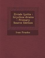 Ziviale lystia: Lirychna drama 1021391735 Book Cover