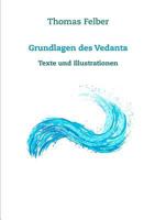 Grundlagen des Vedanta: Texte und Illustrationen 3748150903 Book Cover