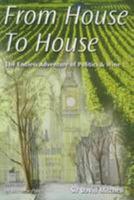 From House to House: The Endless Adventure of Politics and Wine 1841041912 Book Cover