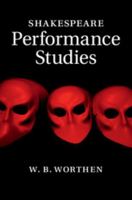 Shakespeare Performance Studies 1107628237 Book Cover