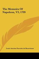 Memoirs Of Napoleon Bonaparte, Volume III 9357094784 Book Cover