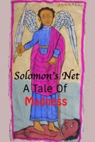 Solomon's Net: A Tale of Madness 1087812682 Book Cover