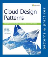 Cloud Design Patterns: Prescriptive Architecture Guidance for Cloud Applications (Microsoft patterns & practices) 1621140369 Book Cover