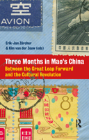 Three Months in Mao's China: Between the Great Leap Forward and the Cultural Revolution 9462981817 Book Cover