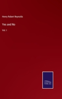 Yes and No: Vol. I 3375109482 Book Cover