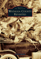 Watauga County Revisited 1467134392 Book Cover