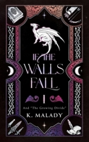 If the Walls Fall : And the Growing Divide 1957717114 Book Cover