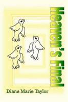 Heaven's Final 0595360483 Book Cover