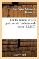 Du Traitement et de la guérison de l'anévrisme du coeur 2013036345 Book Cover
