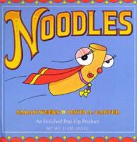 Noodles: An Enriched Pop-Up Product 0694008427 Book Cover