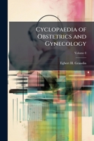 Cyclopaedia of Obstetrics and Gynecology, Volume 8 1146974280 Book Cover