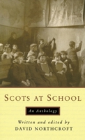 Scots at School: An Anthology 0748617825 Book Cover