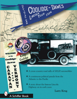 The 1924 Coolidge-dawes Lincoln Tour 0764327631 Book Cover