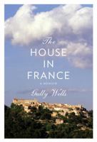 The House in France 0307269809 Book Cover