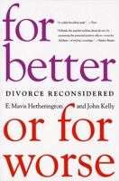 For Better or For Worse: Divorce Reconsidered 0393324133 Book Cover