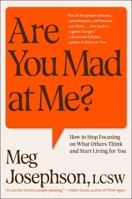Are You Mad at Me?