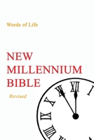 New Millennium Bible - Revised Edition: Words of Life 151911494X Book Cover