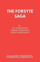 The Forsyte Saga: Play (Acting Edition) 0573017662 Book Cover