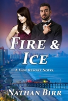 Fire & Ice 0998181374 Book Cover