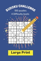 Sudoku Challenge: 100 puzzles, 4 difficulty levels, large print B0CR8DHKLM Book Cover