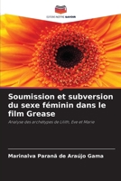 Soumission et subversion du sexe féminin dans le film Grease 6207280075 Book Cover