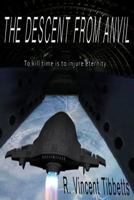 The Descent from Anvil 0692896422 Book Cover