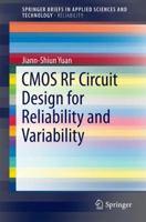 CMOS RF Circuit Design for Reliability and Variability 9811008825 Book Cover