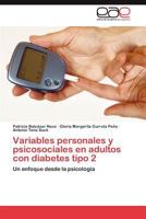 Variables Personales y Psicosociales En Adultos Con Diabetes Tipo 2 3659020915 Book Cover
